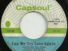 70s Soul 45 - Kool Blues - Can We Try Love Again - Capsoul  Hear it