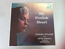 DONNA FULLER MY FOOLISH HEART with PETE RUGOLO on LIBERTY  1956