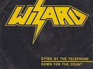 WIZARD Dying By The Telephone 7