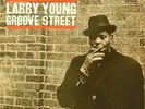 Larry Young-Groove Street-Prestige 7237-MONO NICE