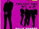 BILLY THORPE & AZTECS-TWILIGHT TIME-1965 Australian 7
