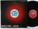 CHARLIE BYRD Blues For Night People LP on Savoy mono VG++