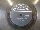 THREE ALLEY CATS - ROY HALL CANADA DECCA 78 RPM