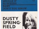 DUSTY SPRINGFIELD In The Middle Of Nowhere SWEDEN Norway 45 mod dancer LISTEN