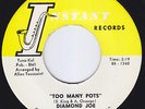 DIAMOND JOE Too Many Pots **RARE** northern soul 45 popcorn r&b IF I SAY GOODBYE