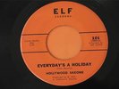 HOLLYWOOD SAXONS Everyday's A Holiday ELF 101 DOO WOP Soul 45 ORG EX