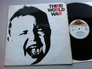 THIRD WORLD WAR ORIGINAL UK PRESSING ON FLY RECORDS