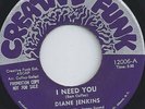 DIANE JENKINS - I NEED YOU - SAME
