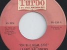 LARRY SAUNDERS - ON THE REAL SIDE - RARE ONE SIDED DEMO