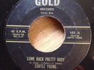 CORTEZ YOUNG   Come Back Pretty Baby/Want You 45   Gold northern soul