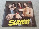 Slade, Slayed?, LP Vinyl, UK Press, 1st Press A1 / B1, 1972 Polydor 2383 163