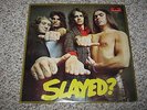 SEALED SLADE LP SLAYED? - POLYDOR 5524 ORIGINAL