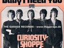 CURIOSITY SHOPPE baby i need you / so sad + GERMAN PS 60s FREAKBEAT mod GARAGE