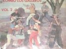 COMBO LOS GALLEROS VOL.II COGEME LA CAÑA COLOMBIA CUMBIA AFRO LATIN KILLER