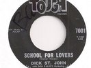 DICK ST. JOHN School For Lovers (Tough 7001) Teen Pop Tittyshaker Group 45 HEAR