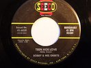 BOBBY & HIS ORBITS Teen/Early R&R 45rpm What Do I Say b/w Teen Age Love LISTEN