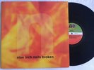 NINE INCH NAILS BROKEN LP MADE IN BRAZIL 1992 SUCK PHYSICAL PINION WISH GAVE UP+
