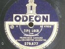 Francisco Canaro San Cristobal - Tipo loco 78 trs  RPM - 25 cm / 10 ' 10 inch NM