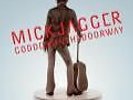 Mick Jagger - Goddessinthedoorway    .....NEU
