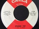 Northern Soul 45 THE ORLONS Spinnin' Top Anyone Who Had A Heart on Calla