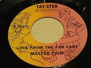 MASTER FOUR  LOVE FROM THE FAR EAST / IT'S NOT THE END rare Northern Soul 45 RPM