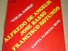 ALFREDO DE ANGELIS JOSE BASSO FRANCISCO ROTUNDO VIEJA AMIGA Floreal Ruiz Arg LP