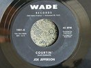JOE JEFFERSON IF I COULD TURN BACK THE CLOCK/ COURTIN' WADE 45 R&B NORTHERN SOUL