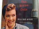 Ella Mae Morse - The Morse Code 