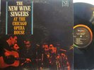 New Wine Singers - At the Chicago Opera House (VJ 1071) Mono (Spanky of Our Gang