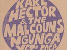 Hector,Karl & The Malcouns - Ngunga Yeti Fofa [Vinyl New]