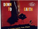 RAMSEY LEWIS TRIO-DOWN TO EARTH-ORIGINAL DEEP GROOVE STEREO LP