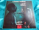 T. Bone Walker   ...Good Feelin'...   Polydor  24-4502 Stereo   1969 D J Copy