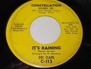 Dee Clark: It's Raining / That's My Girl 45 -  Northern Soul