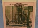 BOB DYLAN - ARE YOU NOW OR HAVE YOU EVER BEEN? Vinyl LP Record -  Near Mint