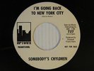Somebody's Children 45 I'M GOING BACK TO NYC / SHADOWS VG+ to VG++garage D.Allen