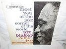 JAZZ LP  ART BLAKEY MEET YOU AT THE JAZZ CORNER OF THE WORLD / VOL I BLUE NOTE