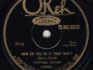 253.  Victoria Spivey - How Do You Do It That Way? & Funny Feathers - Okeh 8713