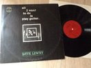 DAVE LEWRY..ALL I WANT TO DO IS PLAY GUITAR LP..WESTWOOD RECORDINGS 1972