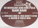 DJ Deekline & Ed Solo, Bam Bam (Hot Cakes 09) 12