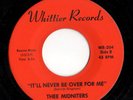 Northern Soul 45 THEE MIDNITERS It'll Never Be Over For Me/Whittier Boulevard