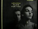 ERNESTO LECUONA plays for two LP VG+ LPM-1058 Vinyl 1955 Mono USA RCA