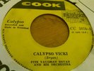 Fitz Vaughn Byran - Calypso Vicki / Alone - Cook Calypso 45 Trinidad