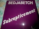BEDJABETCH FUNK LP CORTEX ??PRIVATE JAZZ FREE PLACEBO PROG ROCK