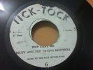 W. RILEY and the TRYING BROTHERS - WHY CAN'T WE / INSTR.[TICK-TOCK] VG+