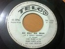 FRANKIE FRANCIS and the JOE LEWIS ORCH.- AH KILL AH MAN/ SHANTY TOWN (TELCO) VG+