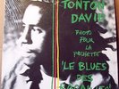 LP TONTON DAVID - LE BLUES DES RACAILLES
