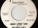 DELORES HALL Good Lovin Man WOMAN KEYMEN PROMO MIRWOOD  NORTHERN SOUL 45
