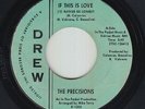 Northern Soul 45 - Precisions - If This Is Love - Drew - mp3