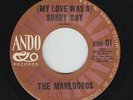 Northern Soul 45 - Marlboros - (My Love Was A) Sunny Day - Ando - mp3
