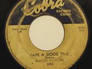 SHAKEY HORTON-HAVE A GOOD TIME / NEED MY BABY-R&B  on COBRA